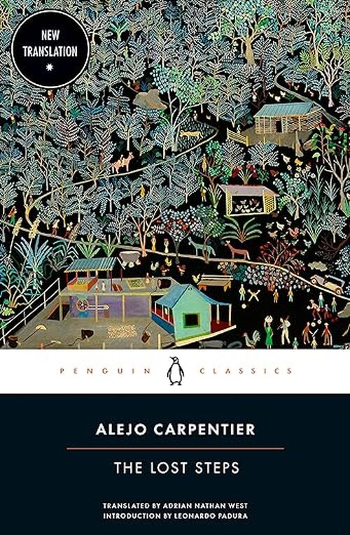 The Lost Steps by Alejo Carpentier