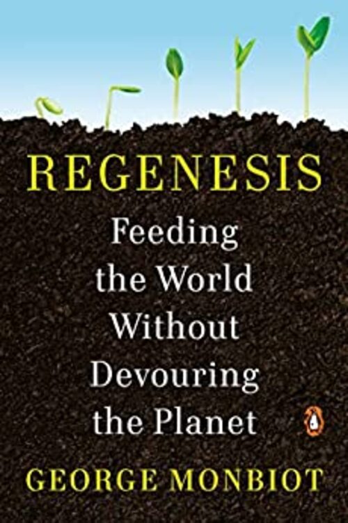 Regenesis by George Monbiot
