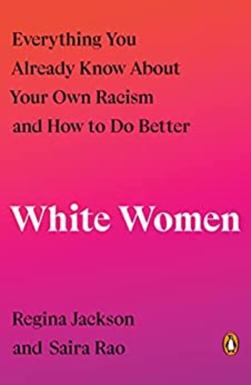 White Women by Regina Jackson