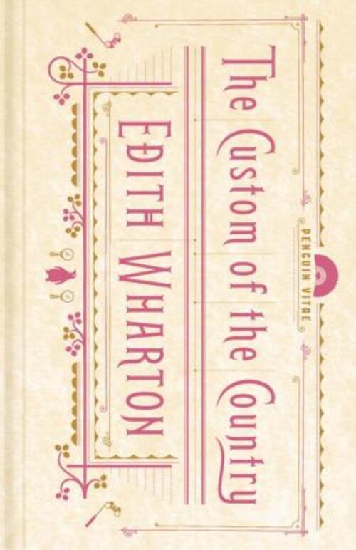 The Custom of the Country by Edith Wharton