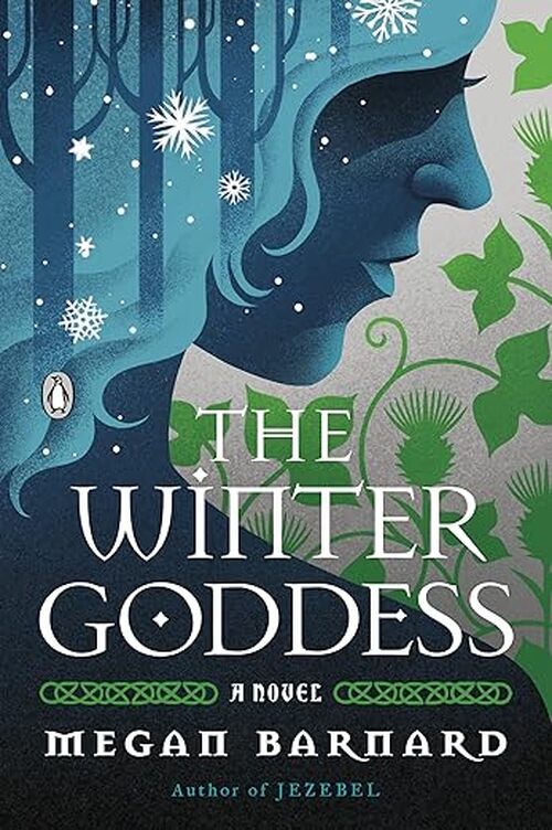 The Winter Goddess by Megan Barnard