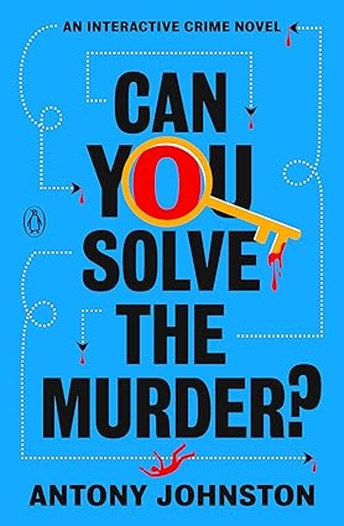 Can You Solve the Murder? by Antony Johnston