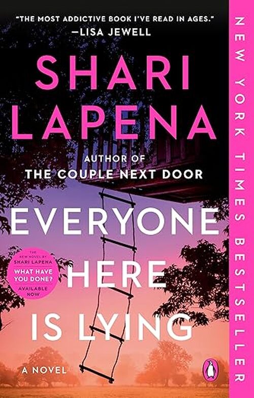 Everyone Here Is Lying by Shari Lapena