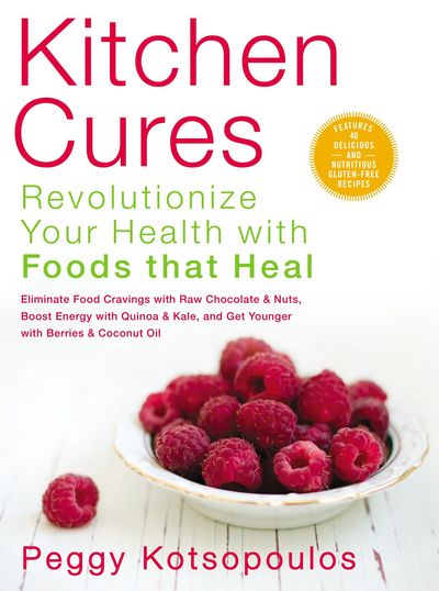 Kitchen Cures by Peggy Kotsopoulos