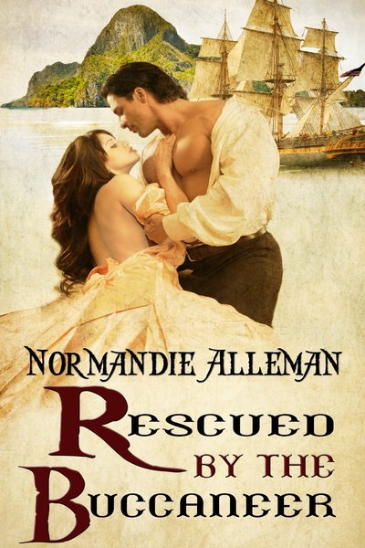 Rescued by the Buccaneer by Normandie Alleman