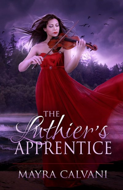 The Luthier's Apprentice by Mayra Calvani
