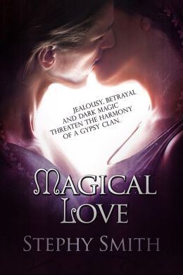 Magical Love by Stephy Smith