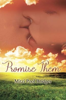 Promise Them by Mitzi Pool Bridges