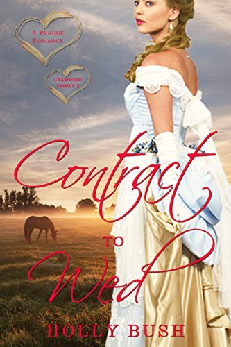 Contract to Wed by Holly Bush