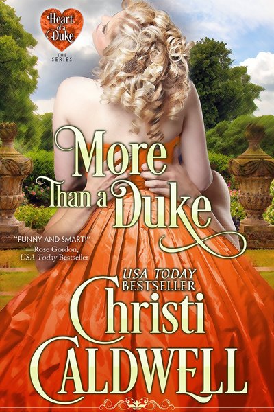 More Than A Duke by Christi Caldwell