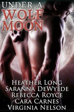 Under a Wolf Moon by Saranna DeWylde