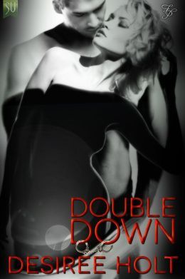 Double Down by Desiree Holt
