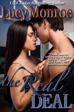 The Real Deal by Lucy Monroe