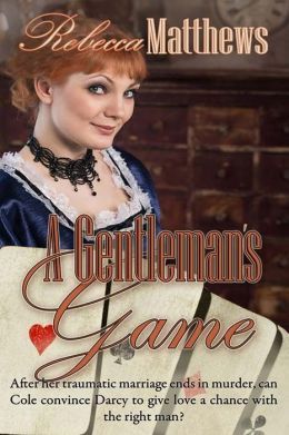 A Gentleman's Game by Rebecca Matthews