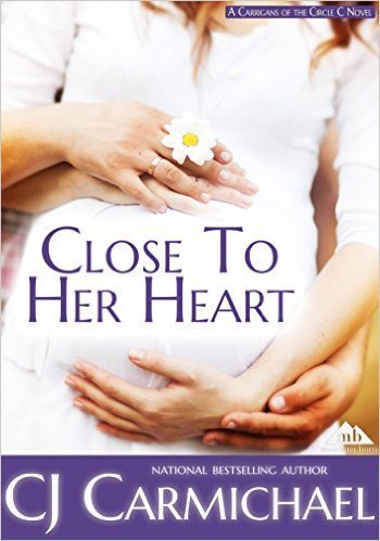 Close to Her Heart by C. J. Carmichael