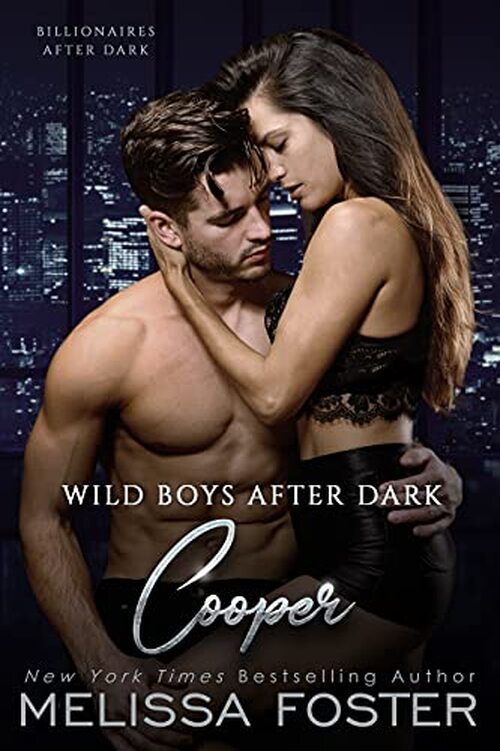 Wild Boys After Dark: Cooper by Melissa Foster