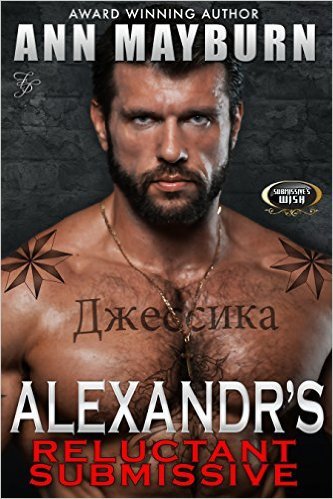 Alexandr's Reluctant Submissive by Ann Mayburn
