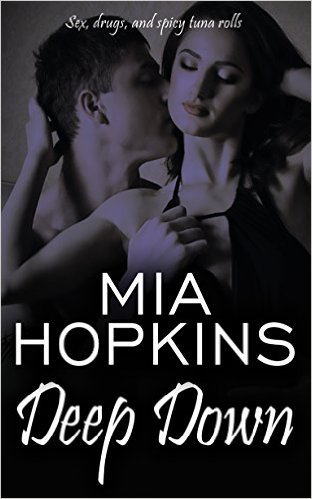 Deep Down by Mia Hopkins