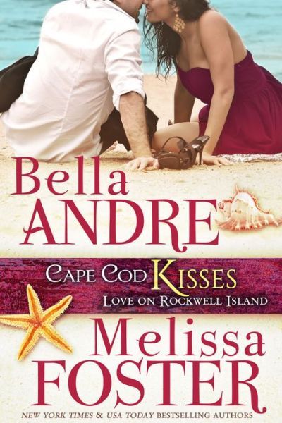 Cape Cod Kisses by Bella Andre
