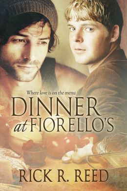Dinner at Fiorello's by Rick R. Reed
