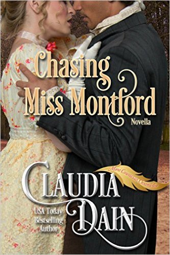 Chasing Miss Montford by Claudia Dain