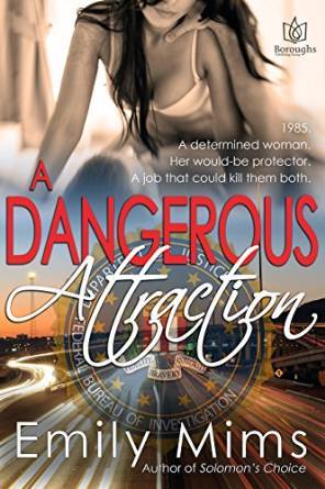 A Dangerous Attraction by Emily Mims