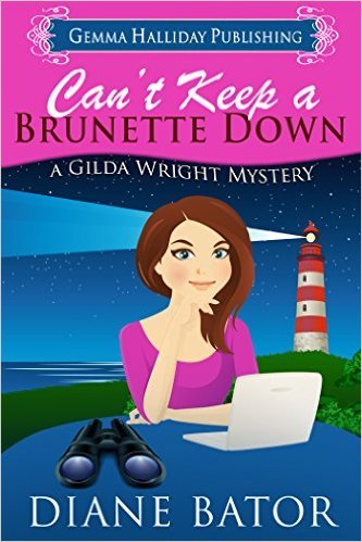 Can't Keep a Brunette Down by Diane Bator