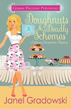 Excerpt of Doughnuts & Deadly Schemes by Janel Gradowski