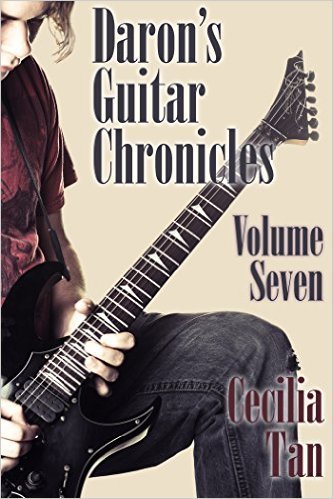 Daron's Guitar Chronicles: Volume Seven by Cecilia Tan