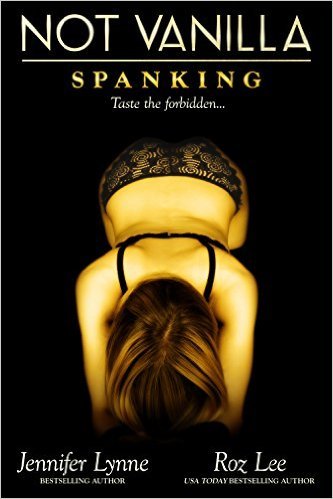 Not Vanilla: Spanking by Jennifer Lynne