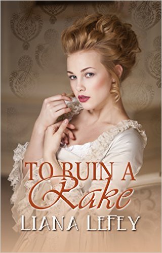 To Ruin a Rake by Liana LeFey