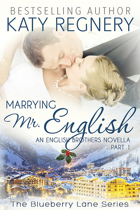 Marrying Mr. English (Part 2) by Katy Regnery