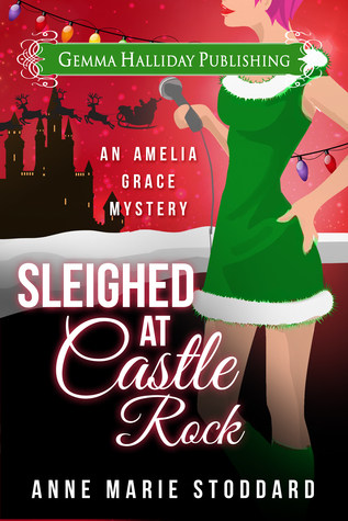 Sleighed at Castle Rock by Anne Marie Stoddard