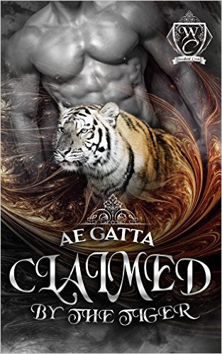 Claimed by the Tiger by A.E. Gatta