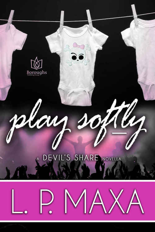 Play Softly by L.P. Maxa