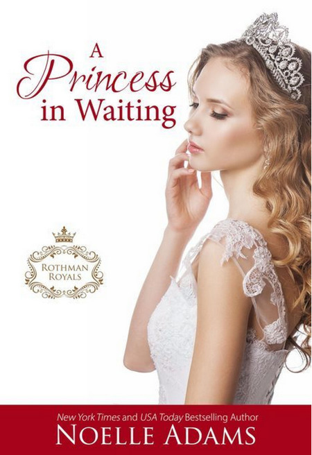 A Princess in Waiting by Noelle Adams