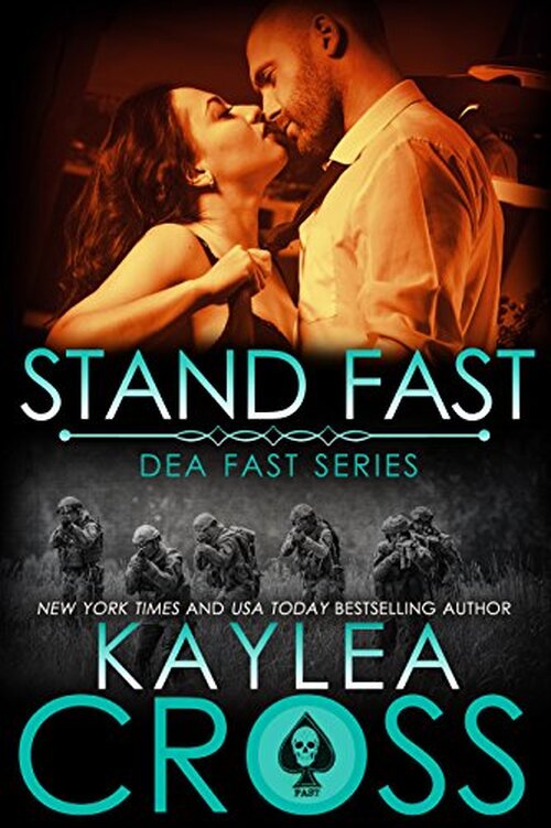 Stand Fast by Kaylea Cross