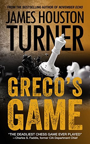 Greco's Game by James Houston Turner
