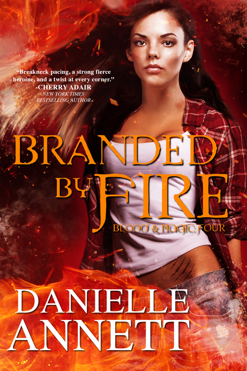 Branded By Fire by Danielle Annett