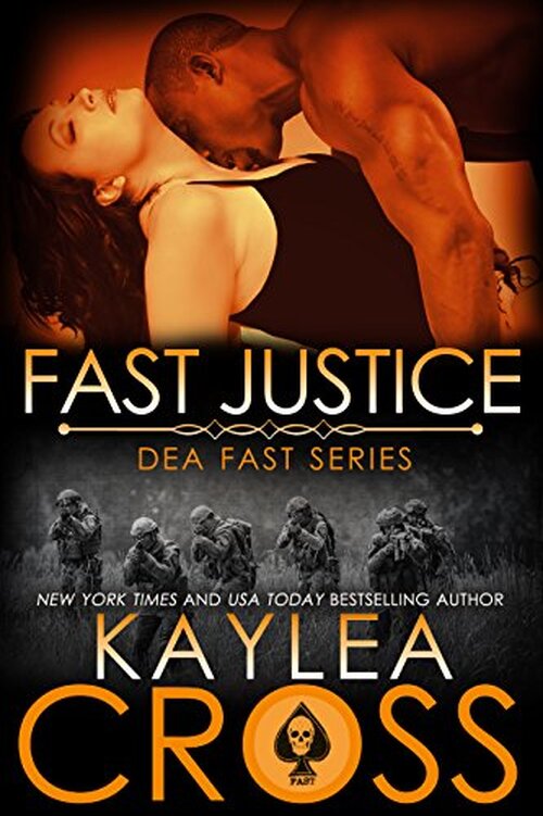 Fast Justice by Kaylea Cross