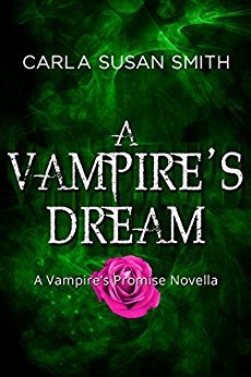 A Vampire's Dream by Carla Susan Smith
