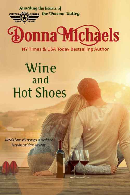 Wine and Hot Shoes by Donna Michaels