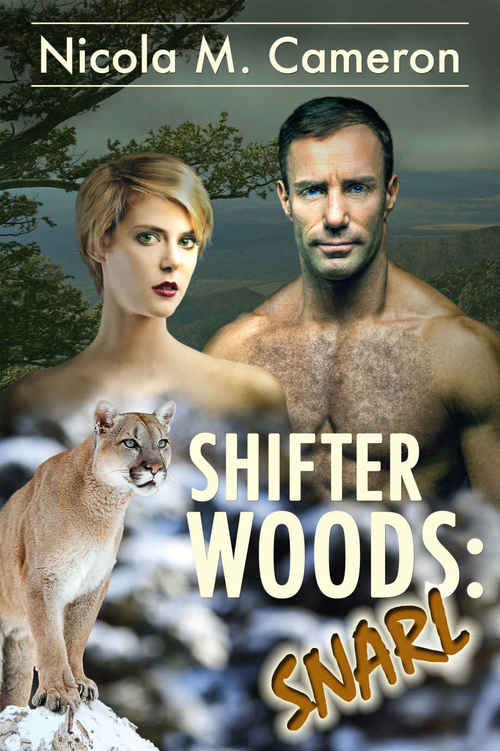 Shifter Woods: Snarl by Nicola Cameron