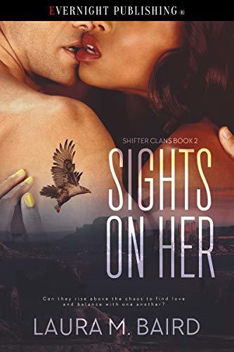 Sights on Her by Laura M. Baird