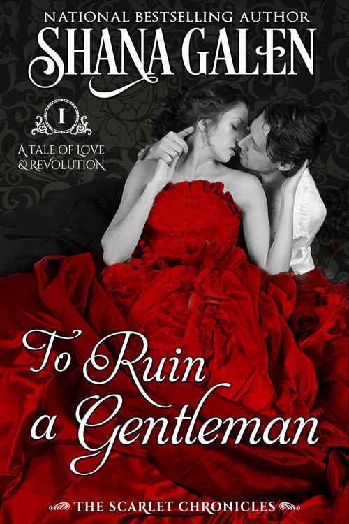 To Ruin A Gentleman by Shana Galen