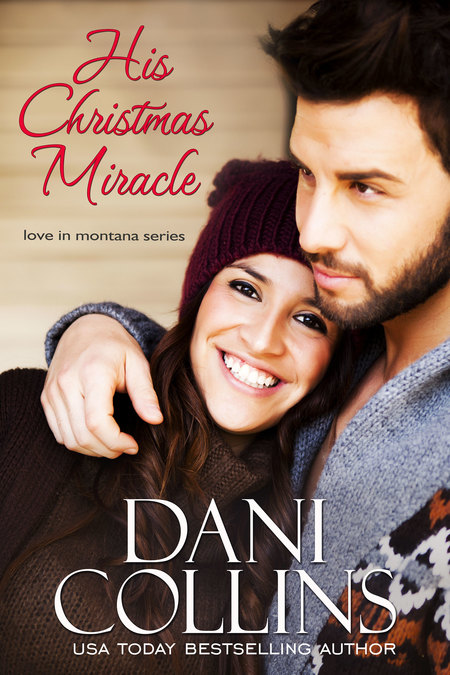 His Christmas Miracle by Dani Collins