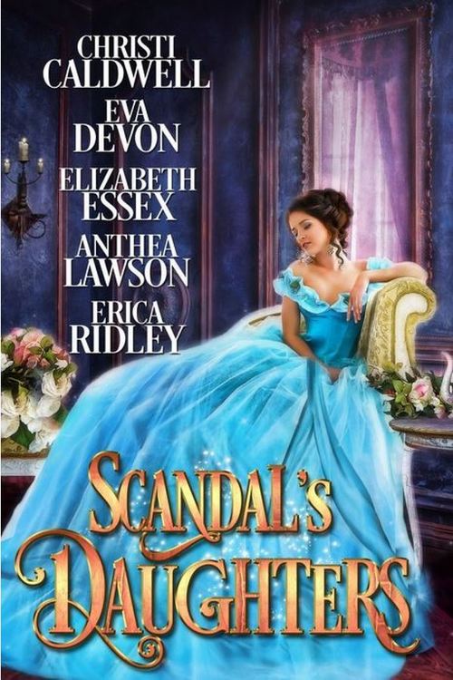 Scandal's Daughters by Anthea Lawson