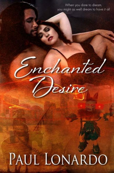 Enchanted Desire by Paul Lonardo