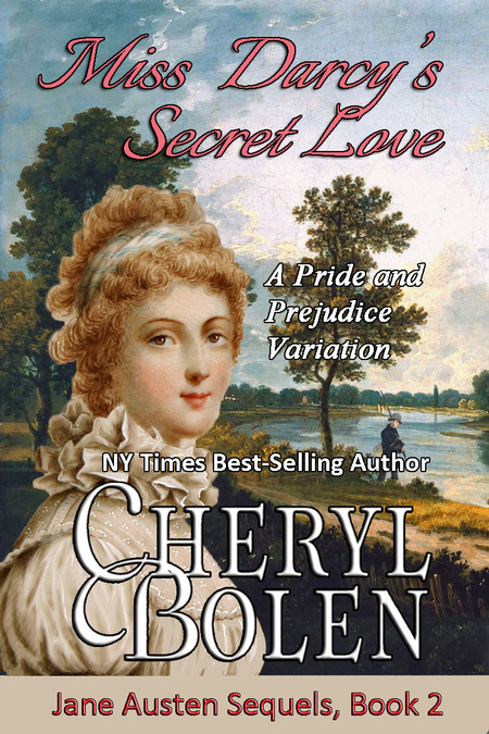 Miss Darcy's Secret Love by Cheryl Bolen