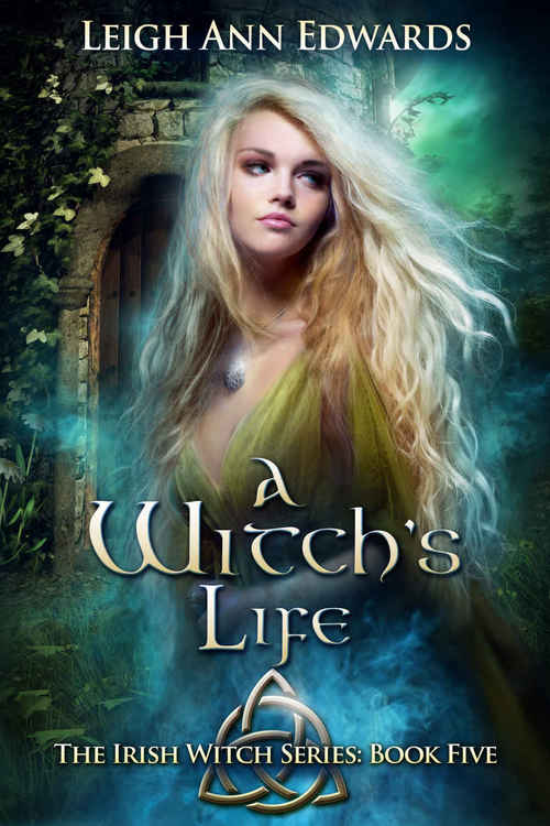 A Witch's Life by Leigh Ann Edwards